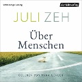 Cover-Bild zum Titel 'Über Menschen' von 'Juli Zeh'