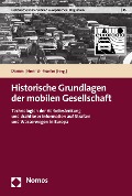 Cover-Bild zum Titel 'Historische Grundlagen der mobilen Gesellschaft' von ''