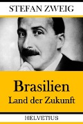 Cover-Bild zum Titel 'Brasilien' von 'Stefan Zweig'