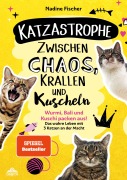 Cover-Bild zum Titel 'Katzastrophe - Zwischen Chaos, Krallen und Kuscheln' von 'Nadine Fischer'