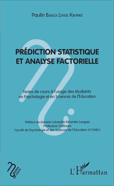 Prédiction statistique et analyse factorielle - Banza Lenge Kikwike