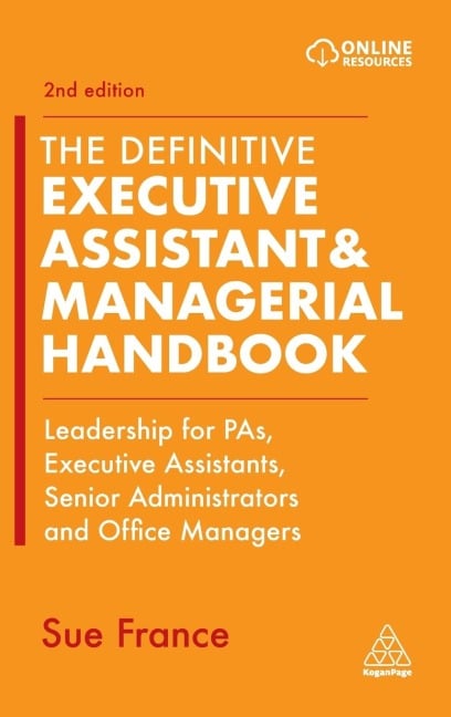 Definitive Executive Assistant & Managerial Handbook - Sue France
