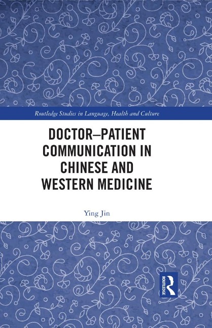 Doctor-patient Communication in Chinese and Western Medicine - Ying Jin