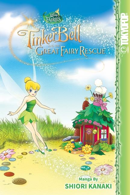 Disney Manga: Fairies - Tinker Bell and the Great Fairy Rescue - 