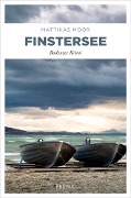 Cover-Bild zum Titel 'Finstersee' von 'Matthias Moor'