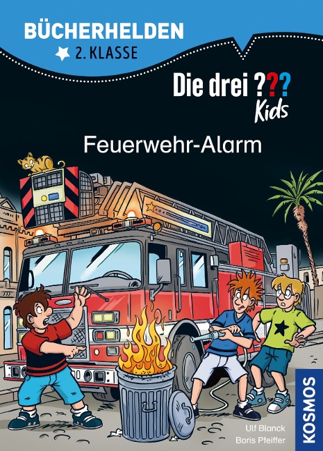 Die drei ??? Kids, Bücherhelden 2. Klasse, Feuerwehr-Alarm (drei Fragezeichen Kids) - Ulf Blanck, Boris Pfeiffer