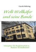 Cover-Bild zum Titel 'Wolli Wollkäfer und seine Bande' von 'Carola Mehring'