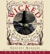 Cover-Bild zum Titel 'Wicked' von 'Gregory Maguire'