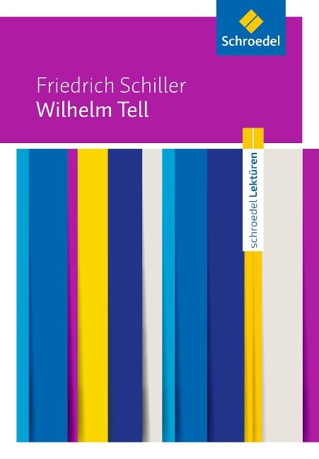 Wilhelm Tell: Textausgabe - 