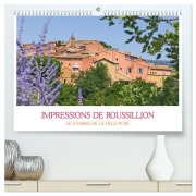 Impressions de Roussillon (Calendrier mural 2026 DIN A2 vertical) calendrier de bureau - Christine B-B Müller