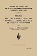 Cover-Bild zum Titel 'Das Evolutionsproblem und der Individuelle Gestaltungsanteil am Entwicklungsgeschehen' von 'Franz Weidenreich'