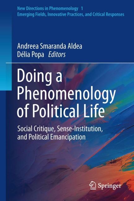 Doing a Phenomenology of Political Life - 