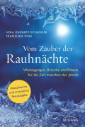 Cover-Bild zum Titel 'Vom Zauber der Rauhnächte' von 'Vera Griebert-Schröder, Franziska Muri'