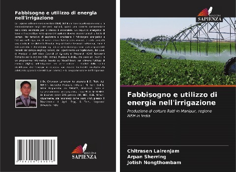 Fabbisogno e utilizzo di energia nell'irrigazione - Chitrasen Lairenjam, Arpan Sherring, Jotish Nongthombam