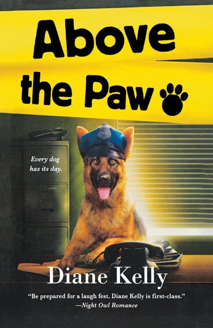 Above the Paw - Diane Kelly
