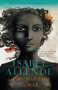 Cover-Bild zum Titel 'La Isla Bajo El Mar / The Island Beneath the Sea' von 'Isabel Allende'