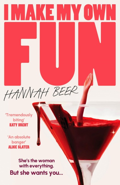 I Make My Own Fun - Hannah Beer