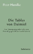 Die Tablas von Daimiel - Peter Handke