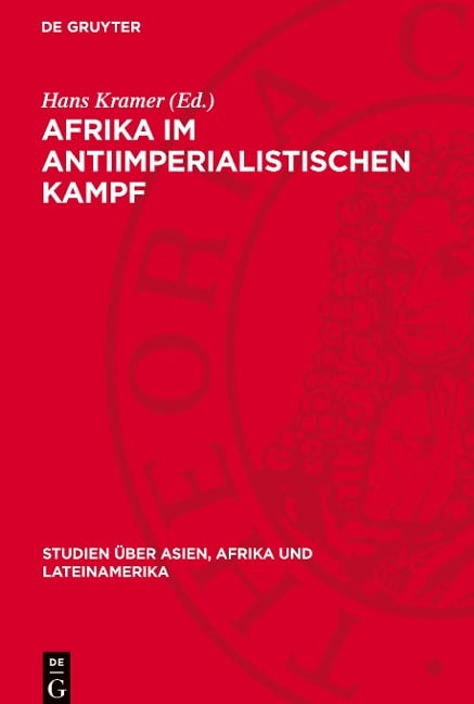 Afrika im antiimperialistischen Kampf - 