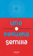 Cover-Bild zum Titel 'Una Pequeña Semilla' von 'Mar Benegas'