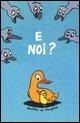 Cover-Bild zum Titel 'E noi?' von 'Dorothée De Monfreid'