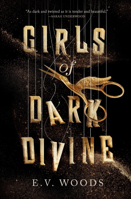 Girls of Dark Divine - E. V. Woods