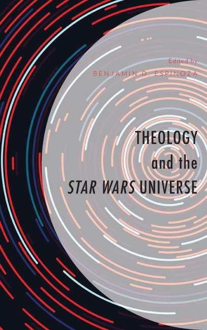 Theology and the Star Wars Universe - 