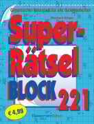 Cover-Bild zum Titel 'Superrätselblock 221 (5 Exemplare à 4,99 EUR)' von 'Eberhard Krüger'