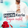 Harte Kerle lügen nicht - Karin Koenicke