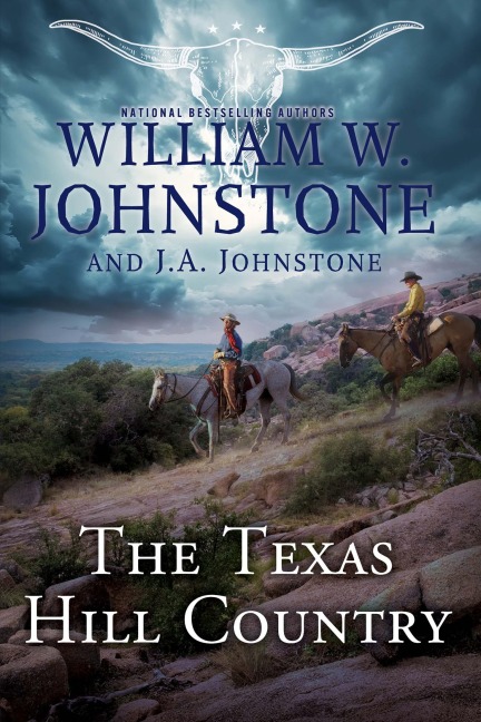 The Texas Hill Country - William W. Johnstone, J. A. Johnstone