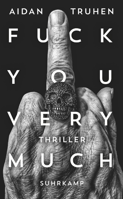 Fuck you very much - Aidan Truhen