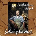 Scharpbacket - Pottbäckers Bäänd