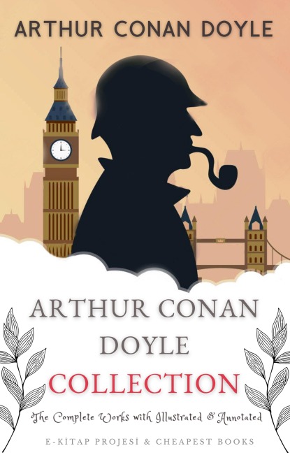 Arthur Conan Doyle Collection - Arthur Conan Doyle