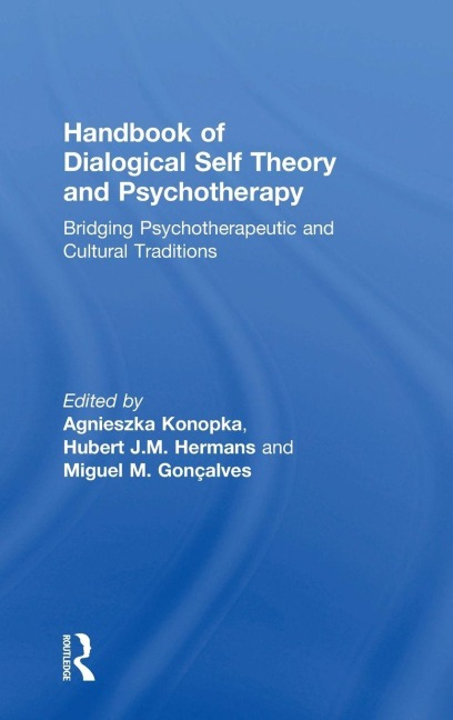 Handbook of Dialogical Self Theory and Psychotherapy - 