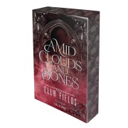 Cover-Bild zum Titel 'Amid Clouds and Bones' von 'Ella Fields'
