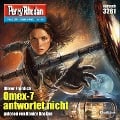 Cover-Bild zum Titel 'Perry Rhodan 3261: Omex-7 antwortet nicht' von 'Oliver Fröhlich'