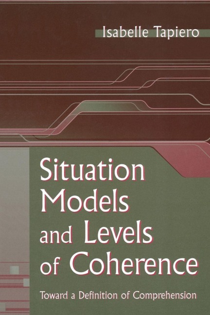 Situation Models and Levels of Coherence - Isabelle Tapiero