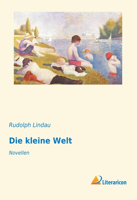Die kleine Welt - Rudolph Lindau