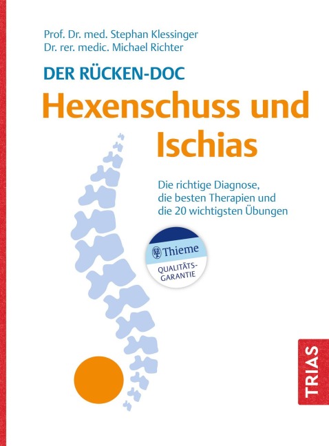 Der Rücken-Doc: Hexenschuss und Ischias - Stephan Klessinger, Michael Richter