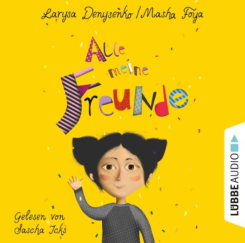 Alle meine Freunde - Larysa Denysenko, Masha Foya
