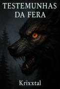 Cover-Bild zum Titel 'Testemunhas Da Fera' von 'Krixxtal'