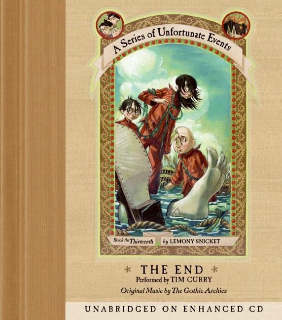 A Series of Unfortunate Events #13 CD: The End - Lemony Snicket