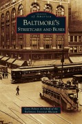 Cover-Bild zum Titel 'Baltimore's Streetcars and Buses' von 'Gary Helton'