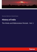 Cover-Bild zum Titel 'History of India' von 'Mountstuart Elphinstone, Vishvanath Narayan'