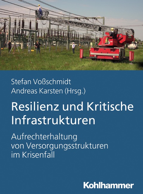 Resilienz und Kritische Infrastrukturen - 