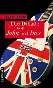 Cover-Bild zum Titel 'Die Ballade von John und Ines' von 'Beate Baum'