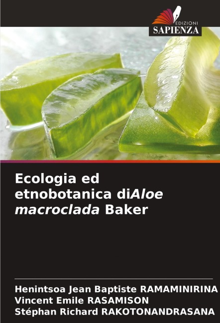 Ecologia ed etnobotanica diAloe macroclada Baker - Henintsoa Jean Baptiste Ramaminirina, Vincent Emile Rasamison, Stéphan Richard Rakotonandrasana