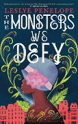 Cover-Bild zum Titel 'The Monsters We Defy' von 'Leslye Penelope'