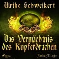 Cover-Bild zum Titel 'Das Vermächtnis des Kupferdrachen - Die Drachenkronen-Trilogie 2 (Ungekürzt)' von 'Ulrike Schweikert'