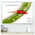 Der vegane Küchenkalender (hochwertiger Premium Wandkalender 2025 DIN A2 quer), Kunstdruck in Hochglanz - Lichtgestalt Lichtgestalt
